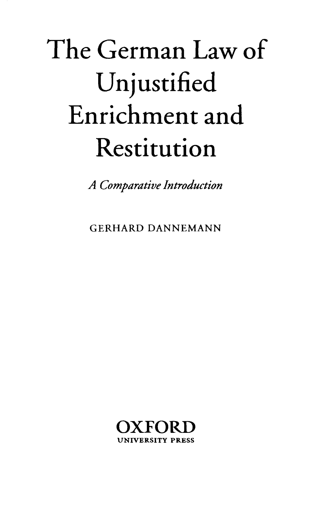 The German Law of Unjustified Enrichment and Restitution