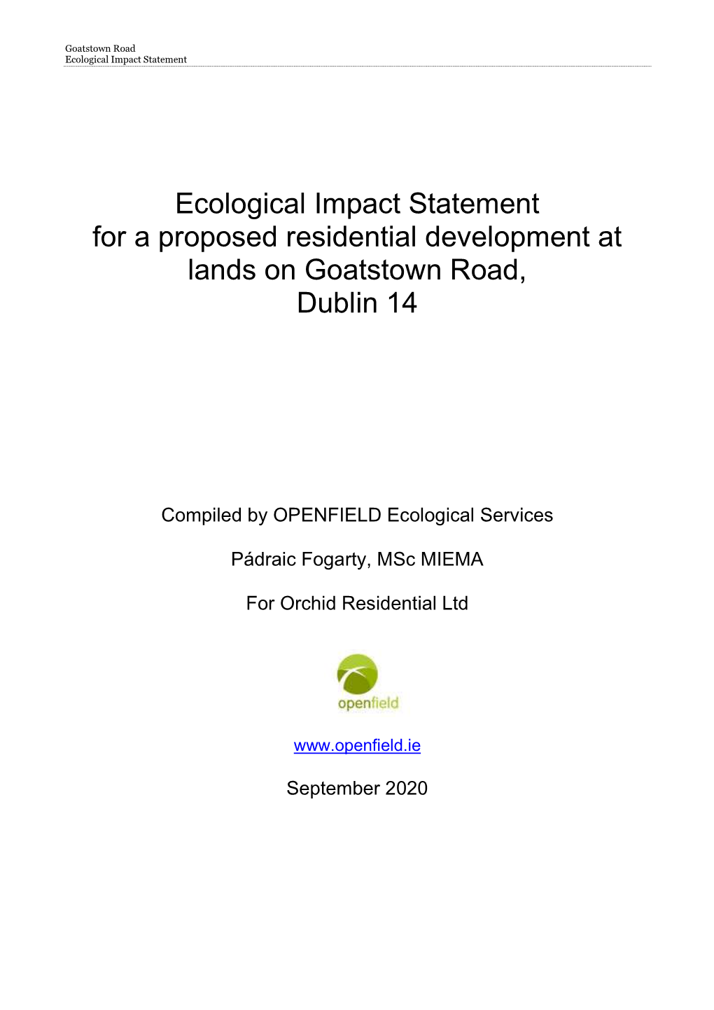 Ecological Impact Statement for a Proposed Residential Development at Lands on Goatstown Road, Dublin 14