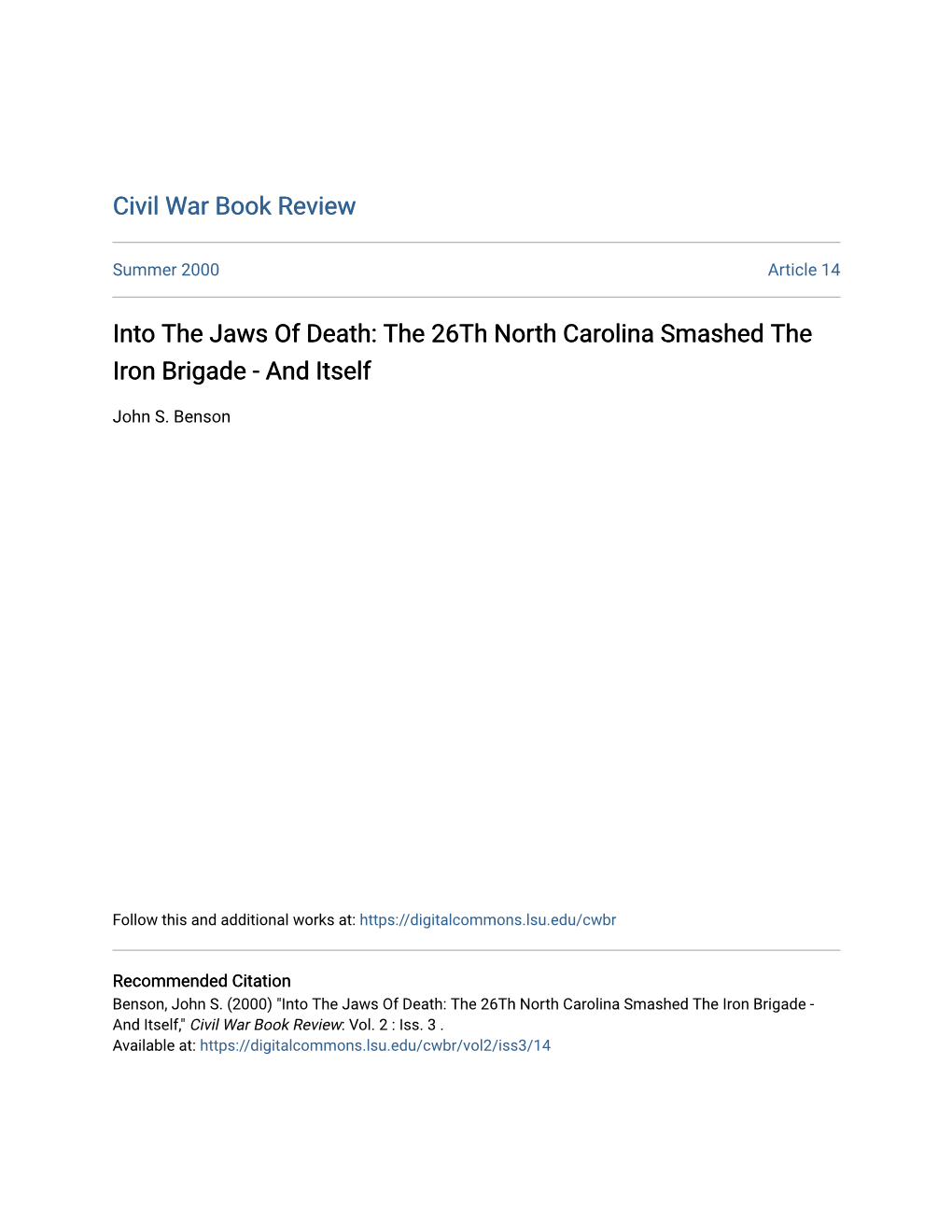 Into the Jaws of Death: the 26Th North Carolina Smashed the Iron Brigade - and Itself