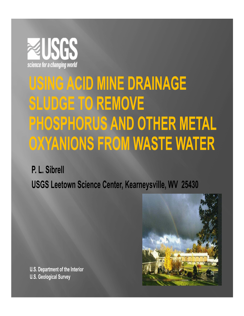 Using Acid Mine Drainage Sludge to Remove Phosphorus and Other Metal Oxyanions from Waste Water