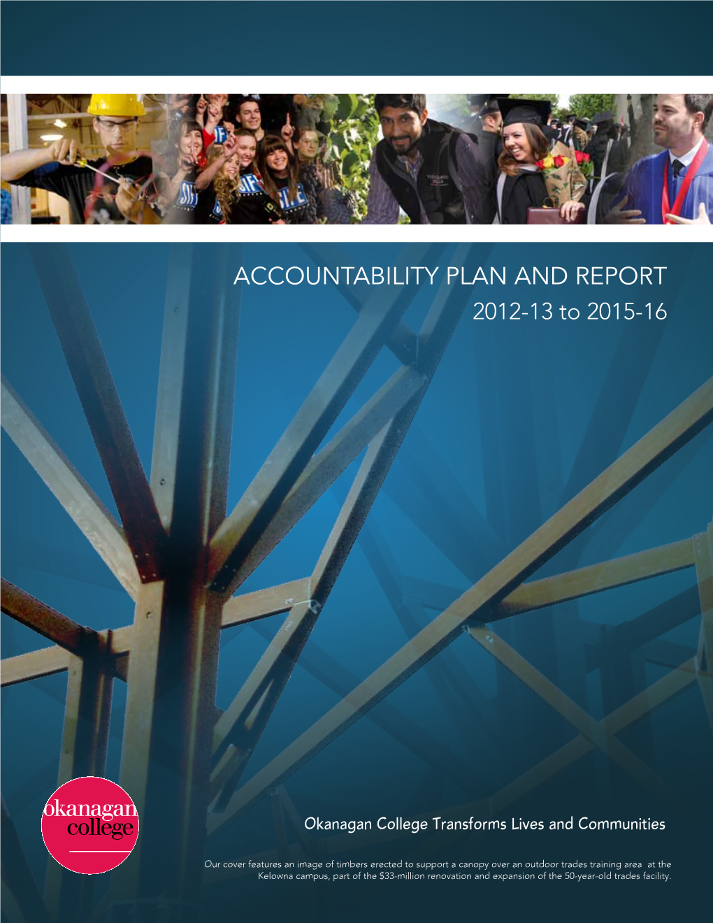 ACCOUNTABILITY PLAN and REPORT 2012-13 to 2015-16