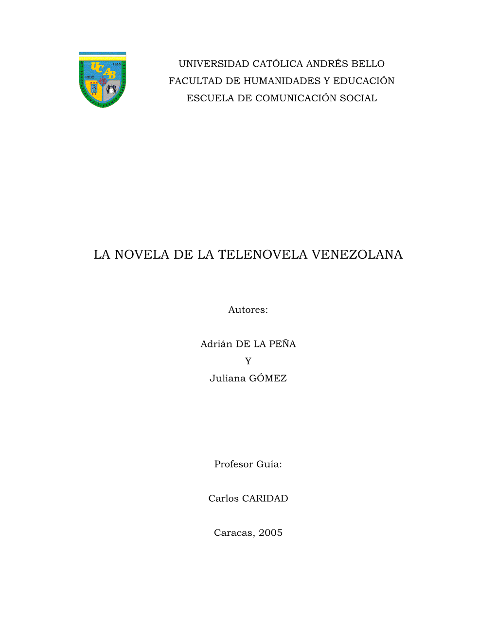 La Novela De La Telenovela Venezolana