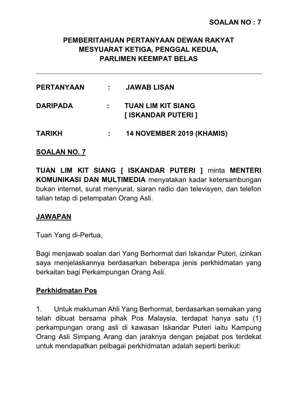 Soalan No : 7 Pemberitahuan Pertanyaan Dewan Rakyat