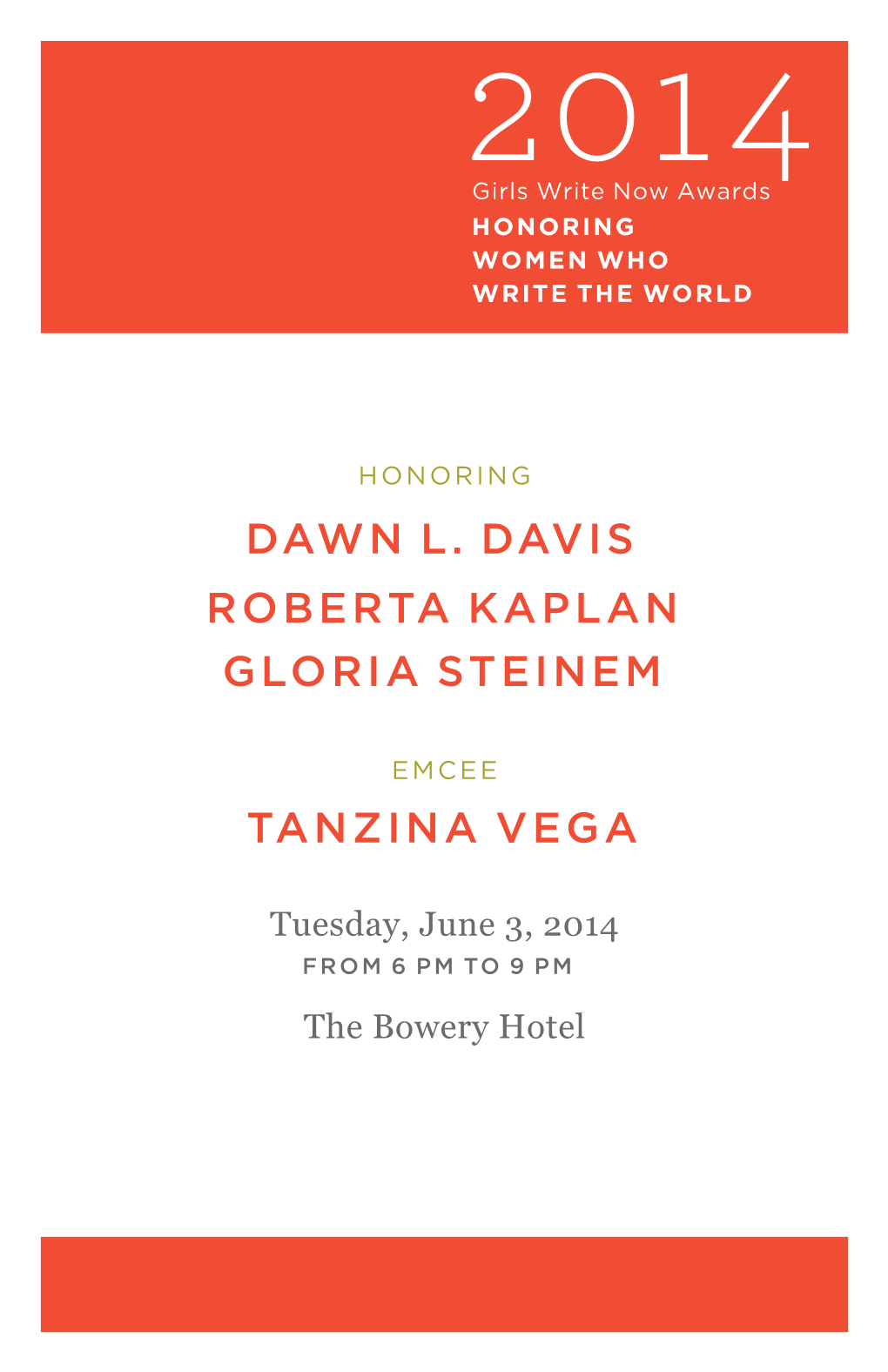 Dawn L. Davis Roberta Kaplan Gloria Steinem Tanzina Vega