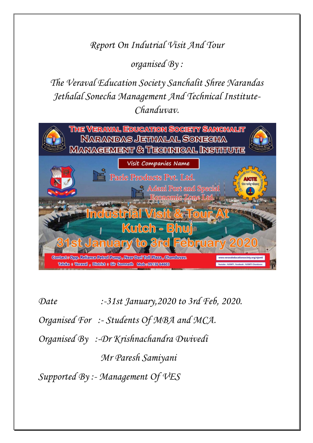 The Veraval Education Society Sanchalit Shree Narandas Jethalal Sonecha Management and Technical Institute- Chanduvav