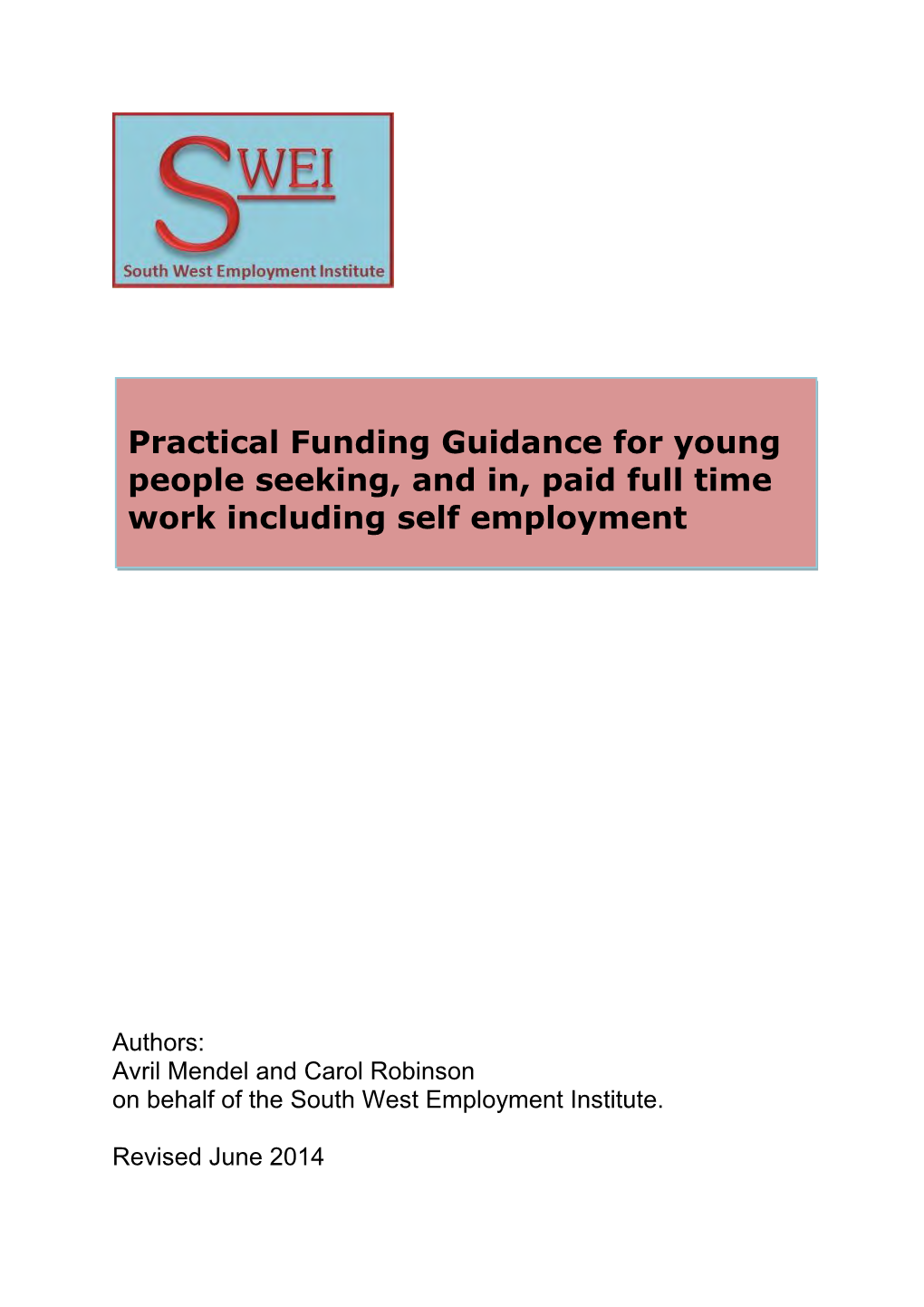 Practical Funding Guidance for Young People Seeking, and In, Paid Full Time