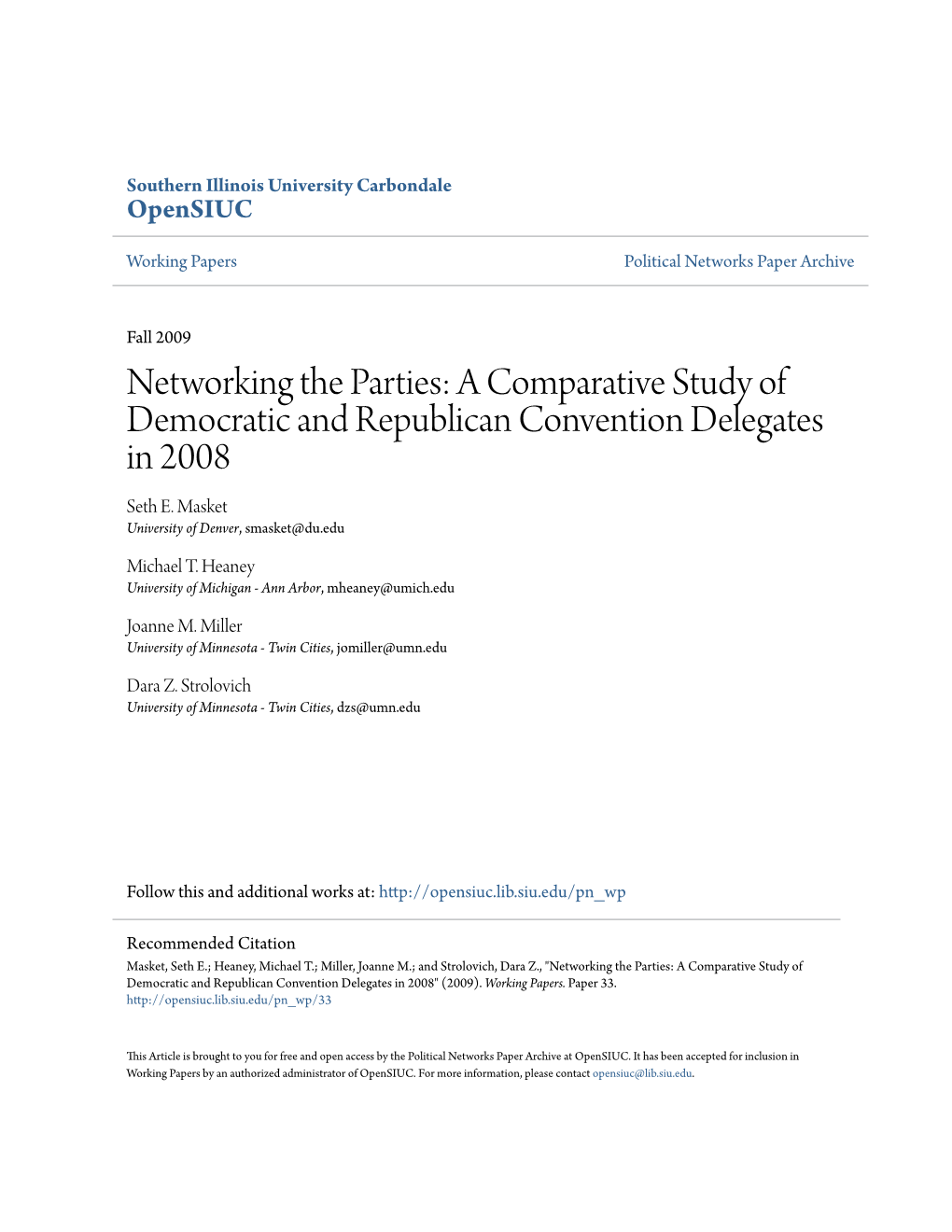 Networking the Parties: a Comparative Study of Democratic and Republican Convention Delegates in 2008 Seth E