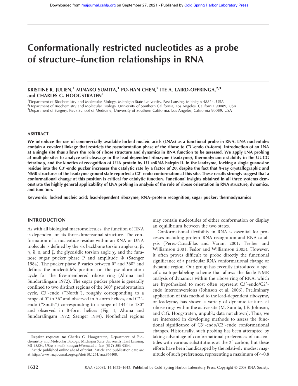 Conformationally Restricted Nucleotides As a Probe of Structure–Function Relationships in RNA