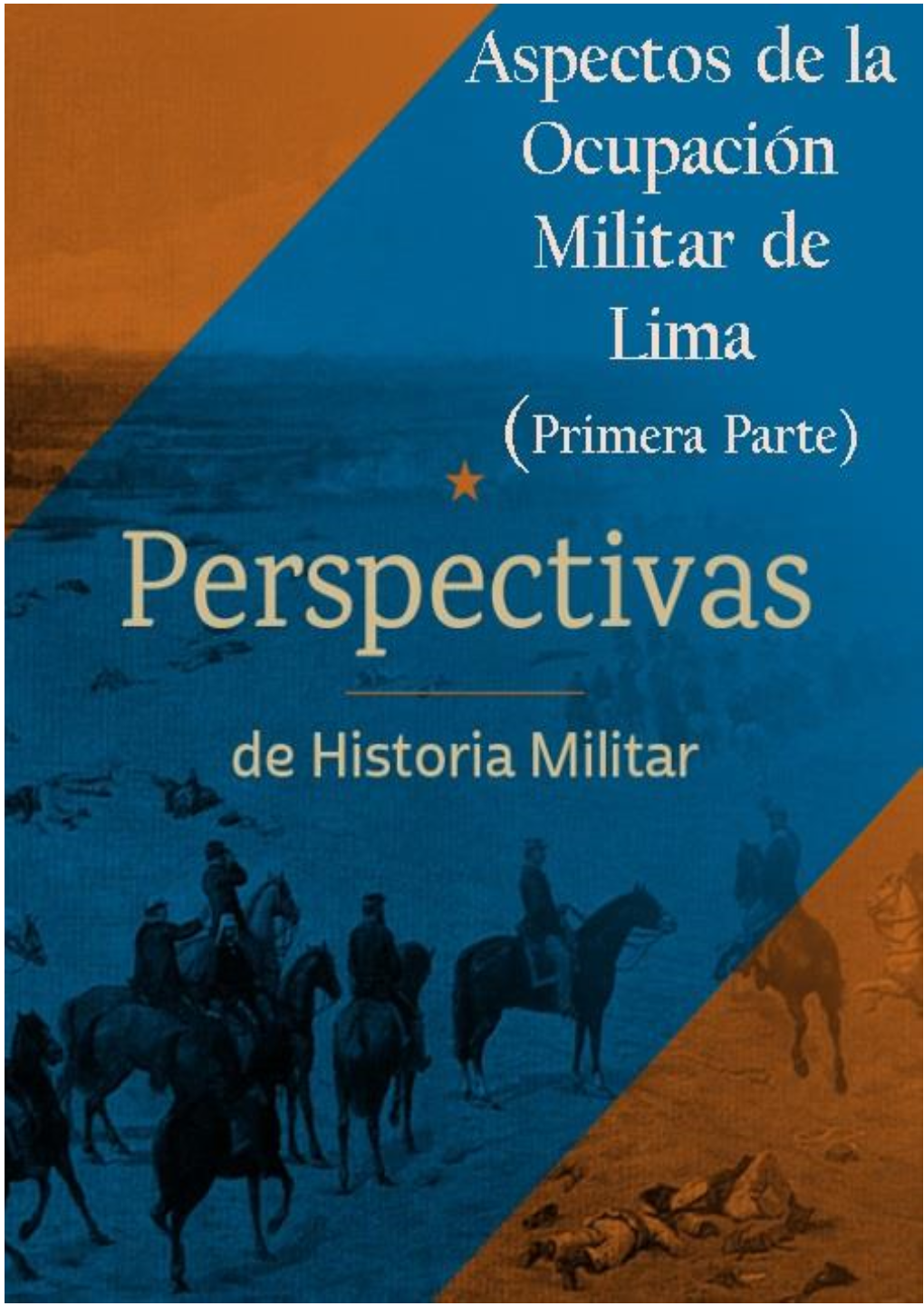 Aspectos De La Ocupación Militar De Lima