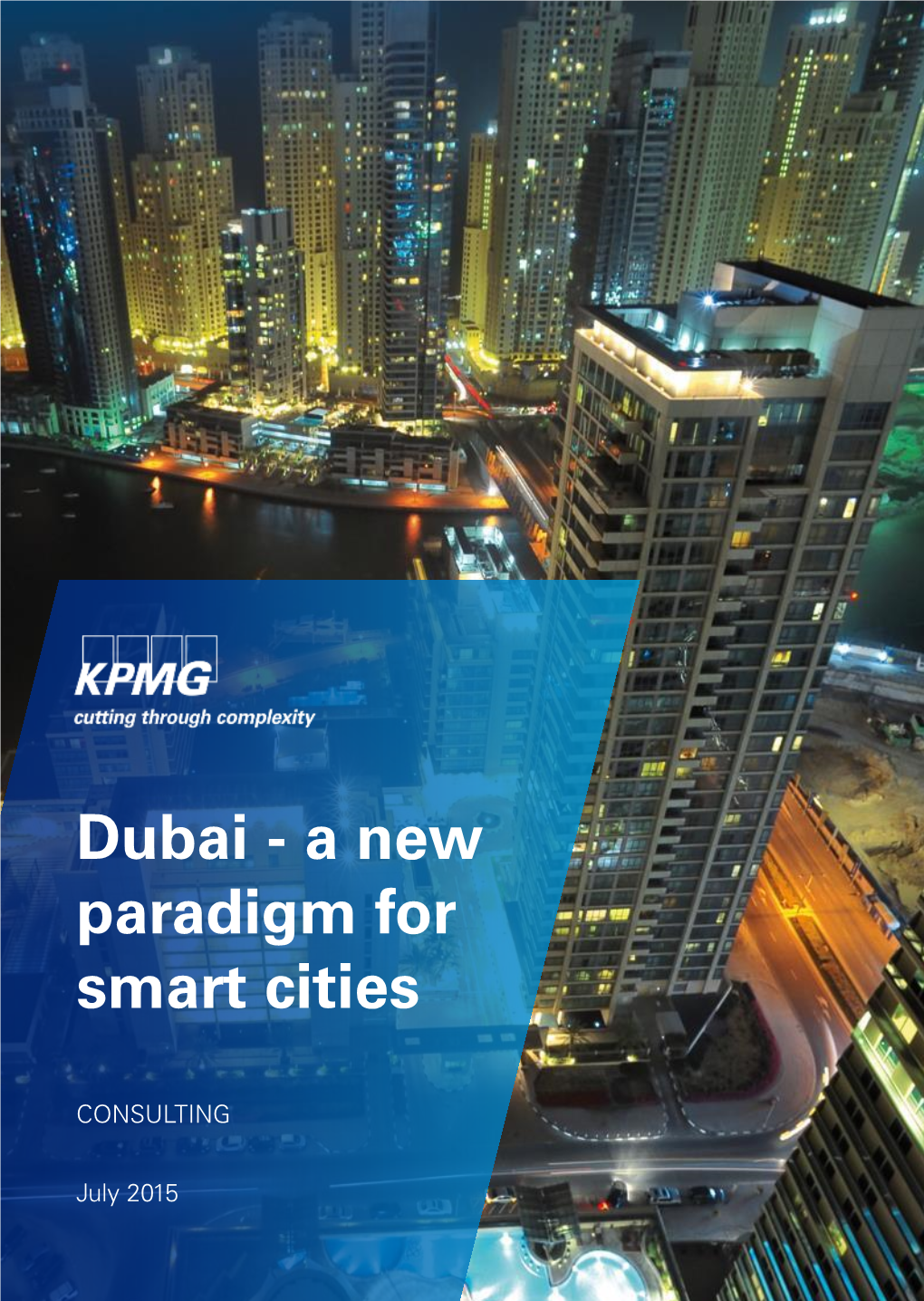 Dubai - a New Paradigm for Smart Cities