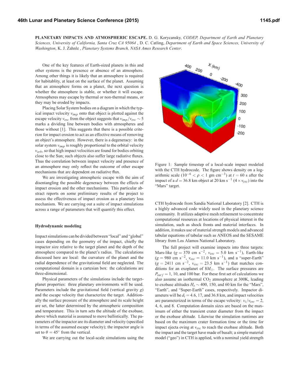 PLANETARY IMPACTS and ATMOSPHERIC ESCAPE. D. G. Korycansky, CODEP, Department of Earth and Planetary Sciences, University of California, Santa Cruz CA 95064 , D