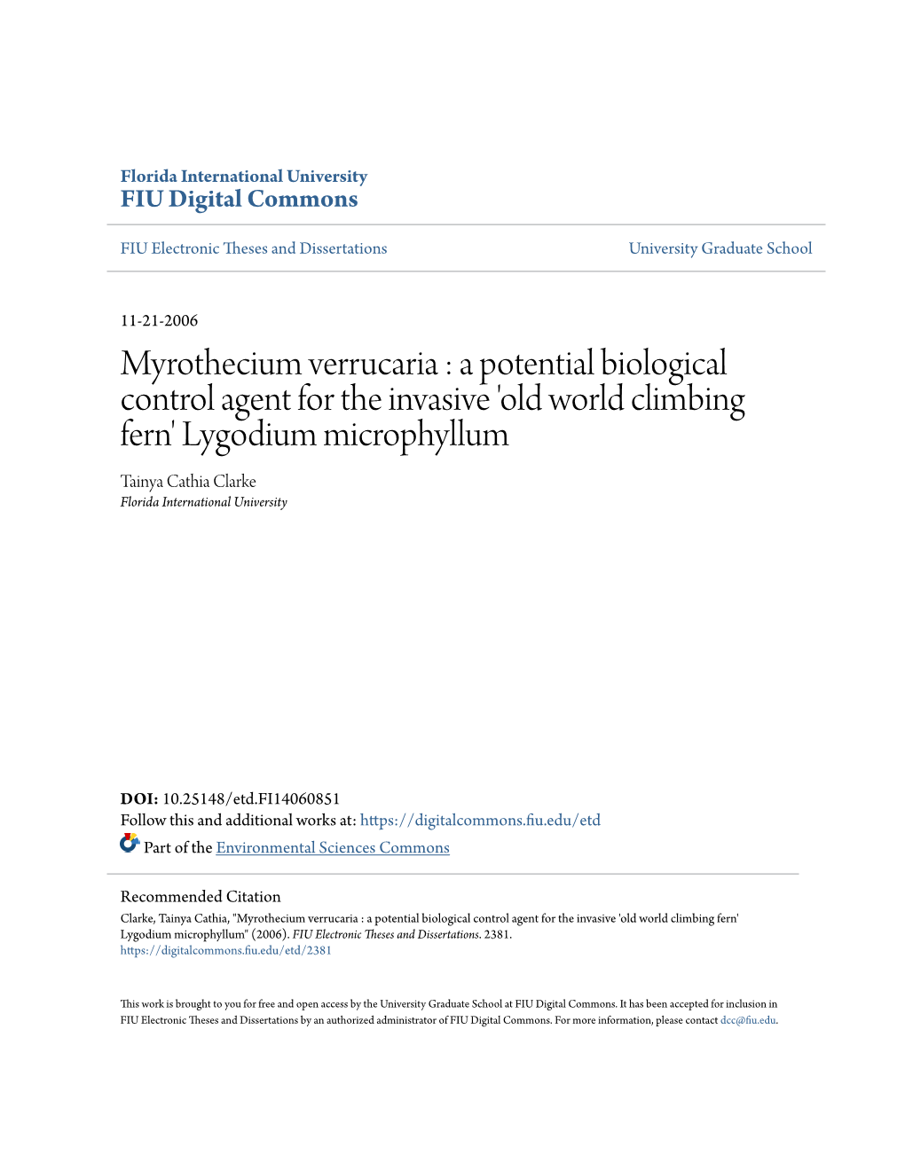 Myrothecium Verrucaria : a Potential Biological Control Agent for the Invasive 'Old World Climbing Fern' Lygodium Microp