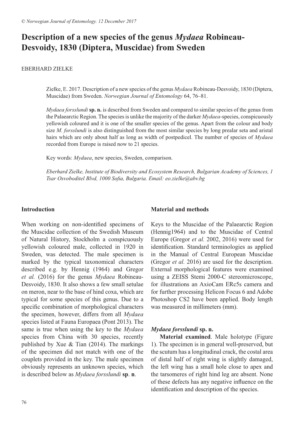 Description of a New Species of the Genus Mydaea Robineau- Desvoidy, 1830 (Diptera, Muscidae) from Sweden