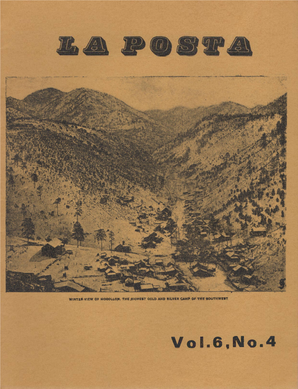 Vol.6.No.4 Whole Number Is B©£®S 34 May 1975 POSTAL HISTORY JOURNAL - MOUNTAIN & DESERT WEST Vol