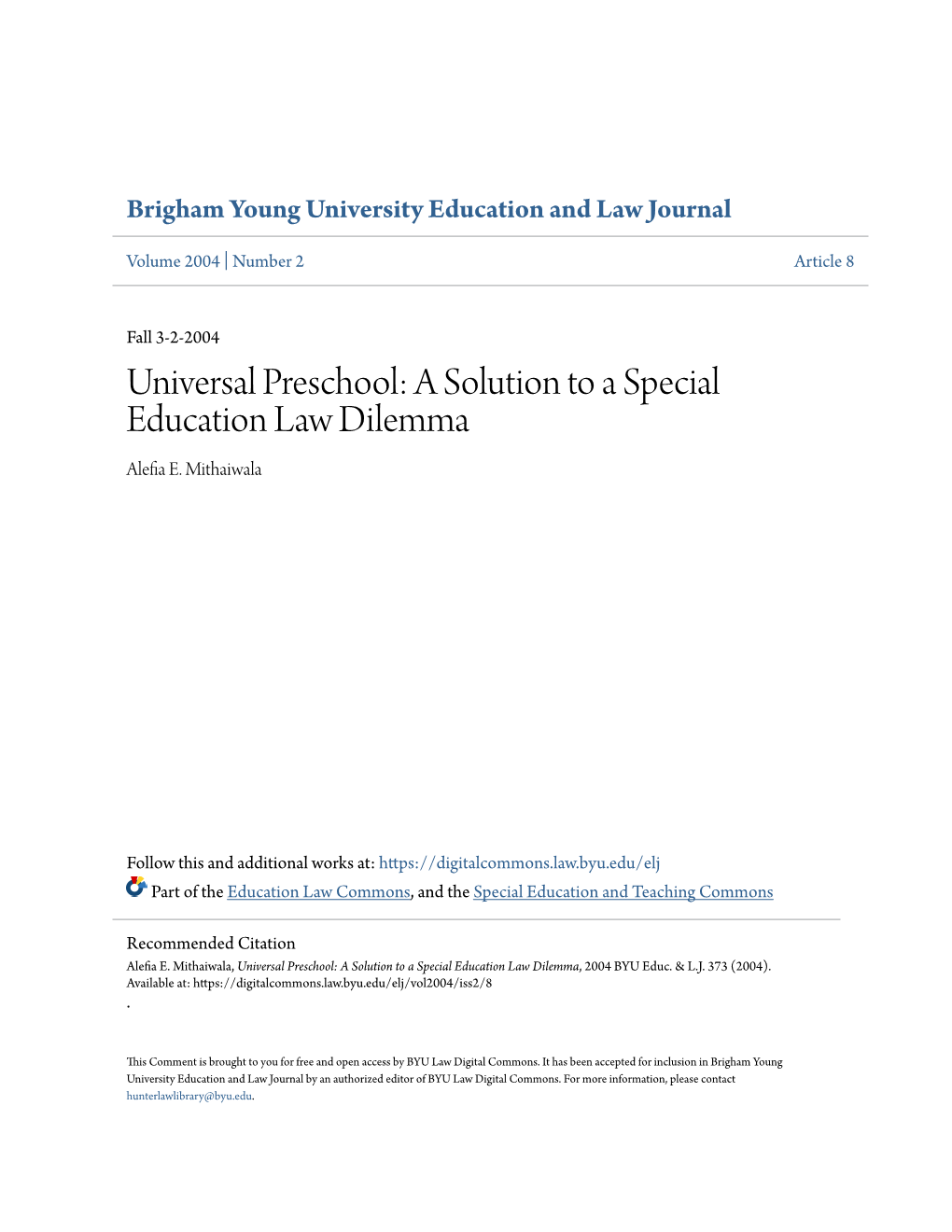 Universal Preschool: a Solution to a Special Education Law Dilemma Alefia E