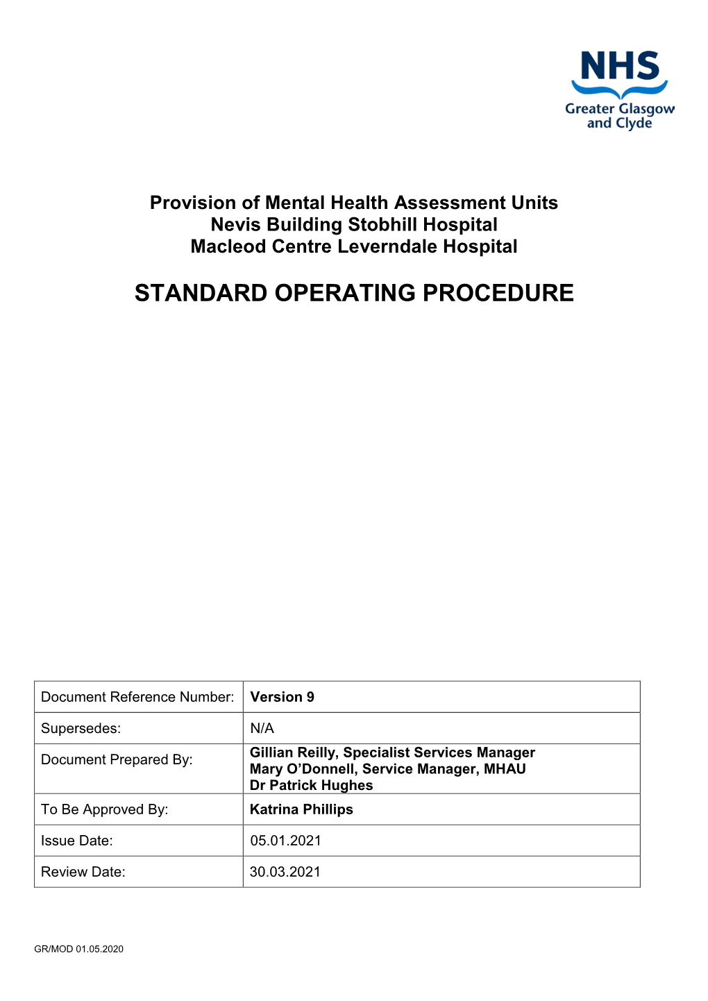 Provision of Mental Health Assessment Units Nevis Building Stobhill Hospital Macleod Centre Leverndale Hospital