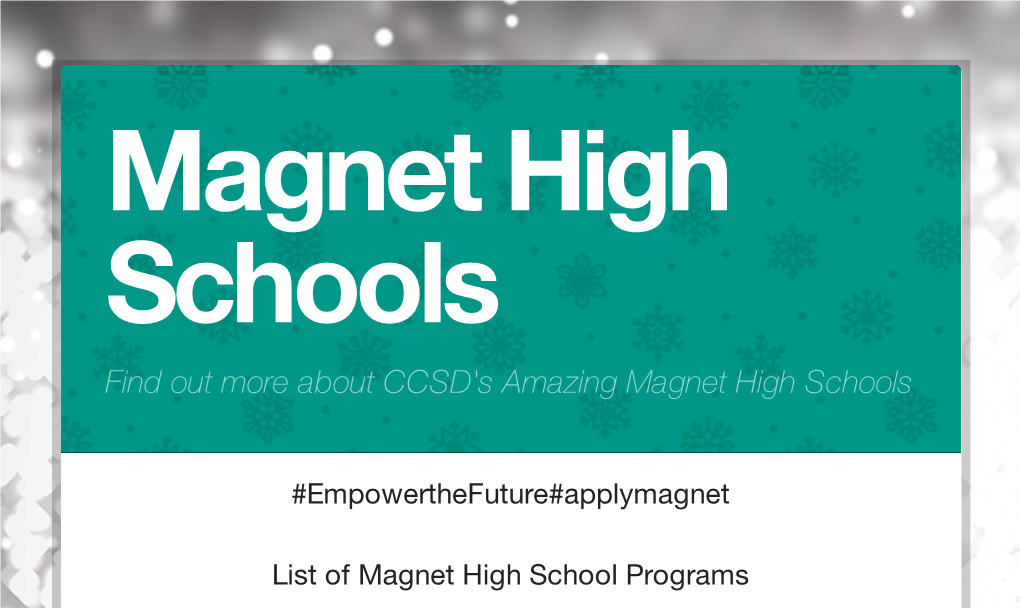 Magnet High Schools Find out More About CCSD's Amazing Magnet High Schools