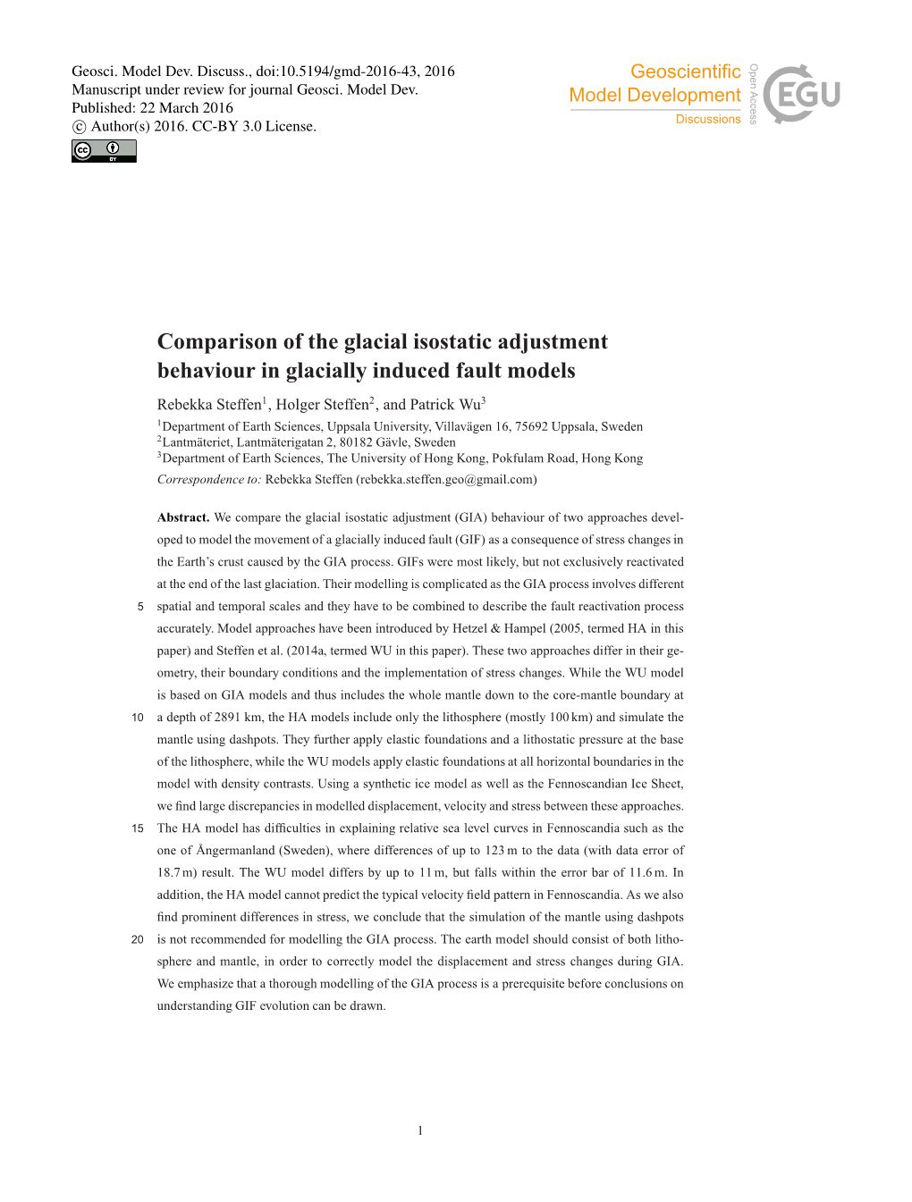 Comparison of the Glacial Isostatic Adjustment Behaviour in Glacially