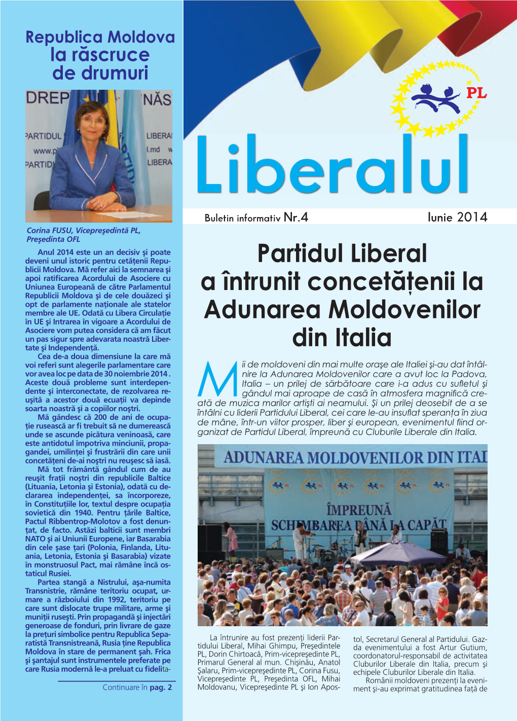 Partidul Liberal a Întrunit Concetăţenii La Adunarea Moldovenilor Din Italia