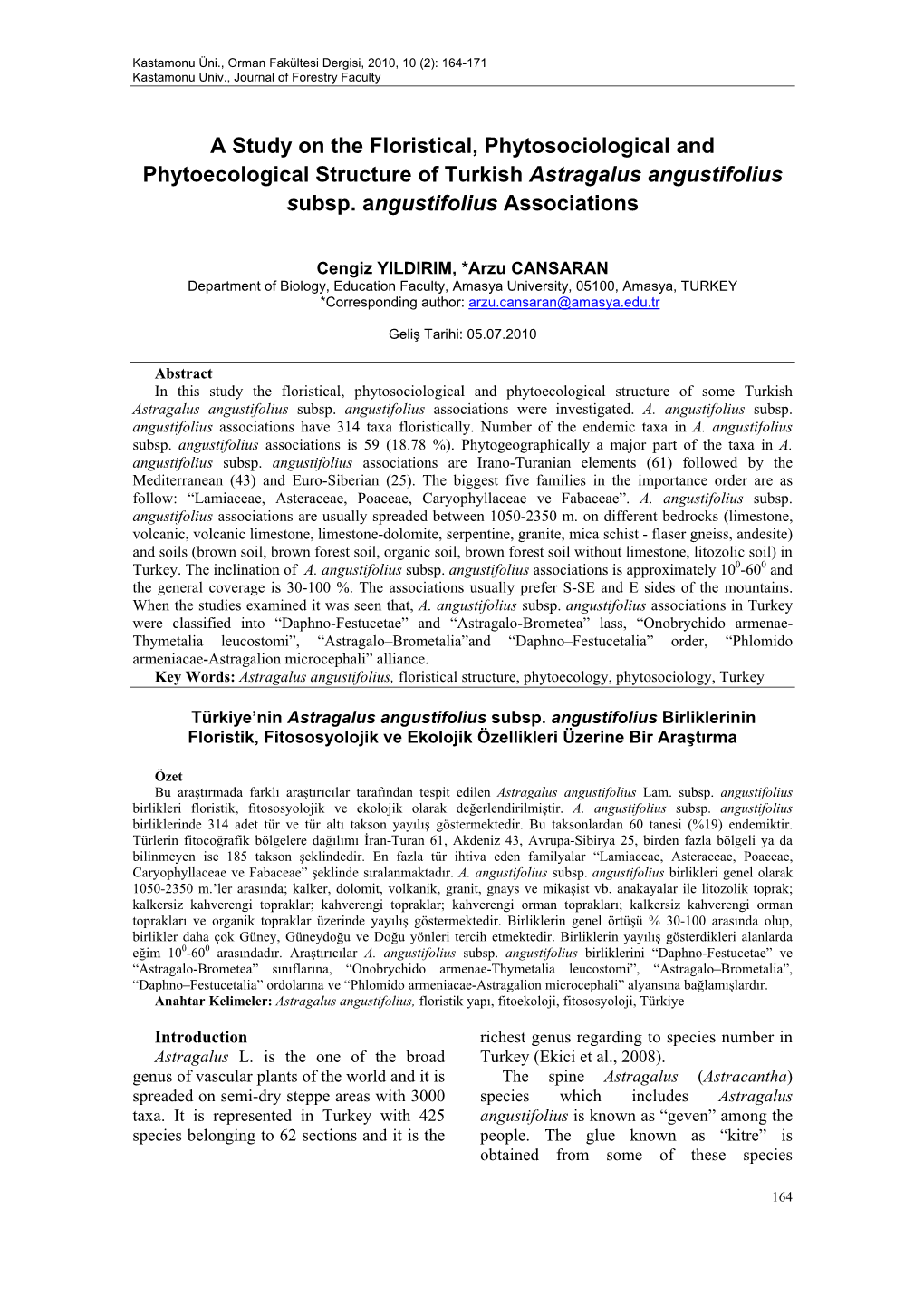 A Study on the Floristical, Phytosociological and Phytoecological Structure of Turkish Astragalus Angustifolius Subsp