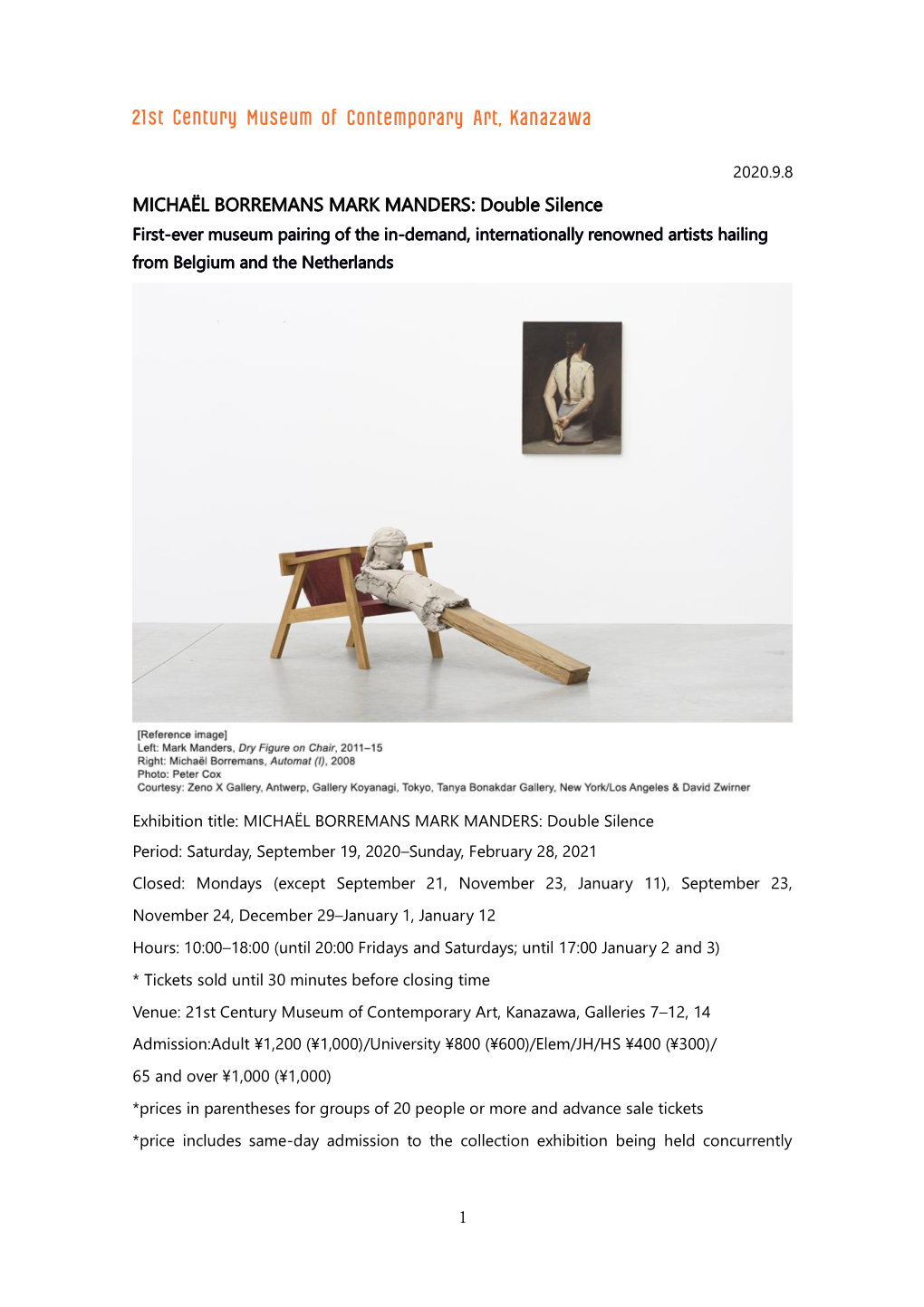 MICHAËL BORREMANS MARK MANDERS: Double Silence First-Ever Museum Pairing of the In-Demand, Internationally Renowned Artists Hailing from Belgium and the Netherlands