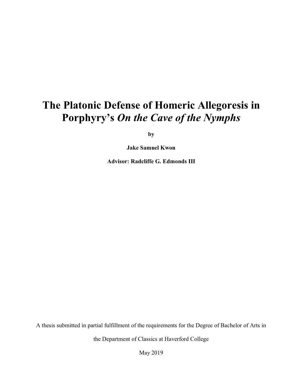 The Platonic Defense of Homeric Allegoresis in Porphyry's on The