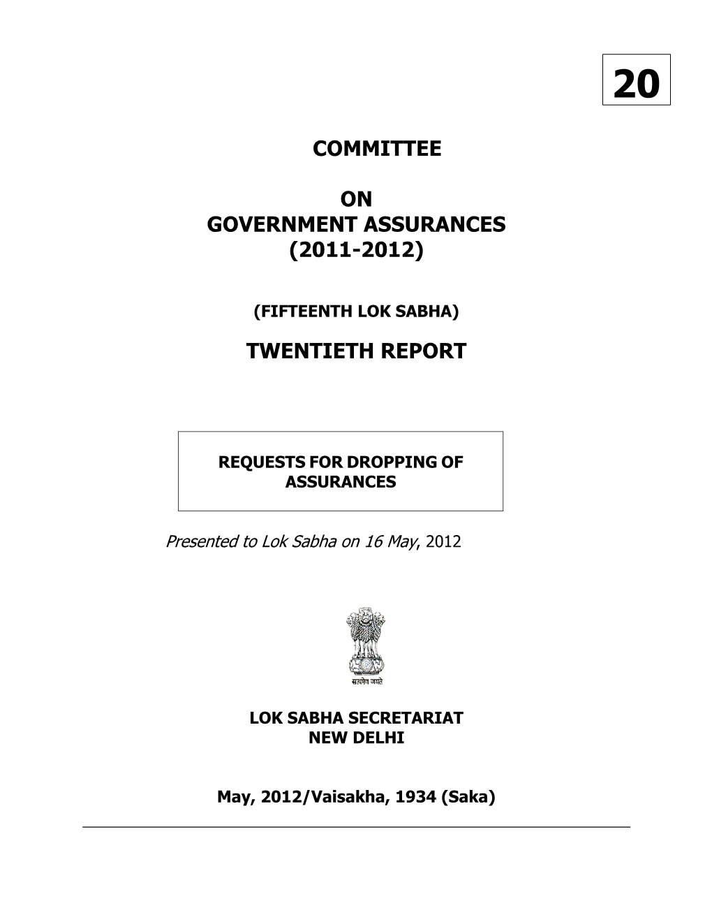 Committee on Government Assurances* (2011 - 2012)