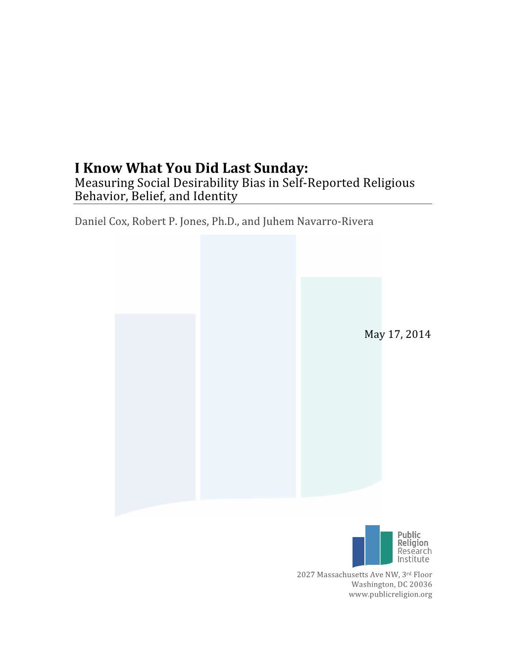 I Know What You Did Last Sunday: Measuring Social Desirability Bias in Self-Reported Religious Behavior, Belief, and Identity