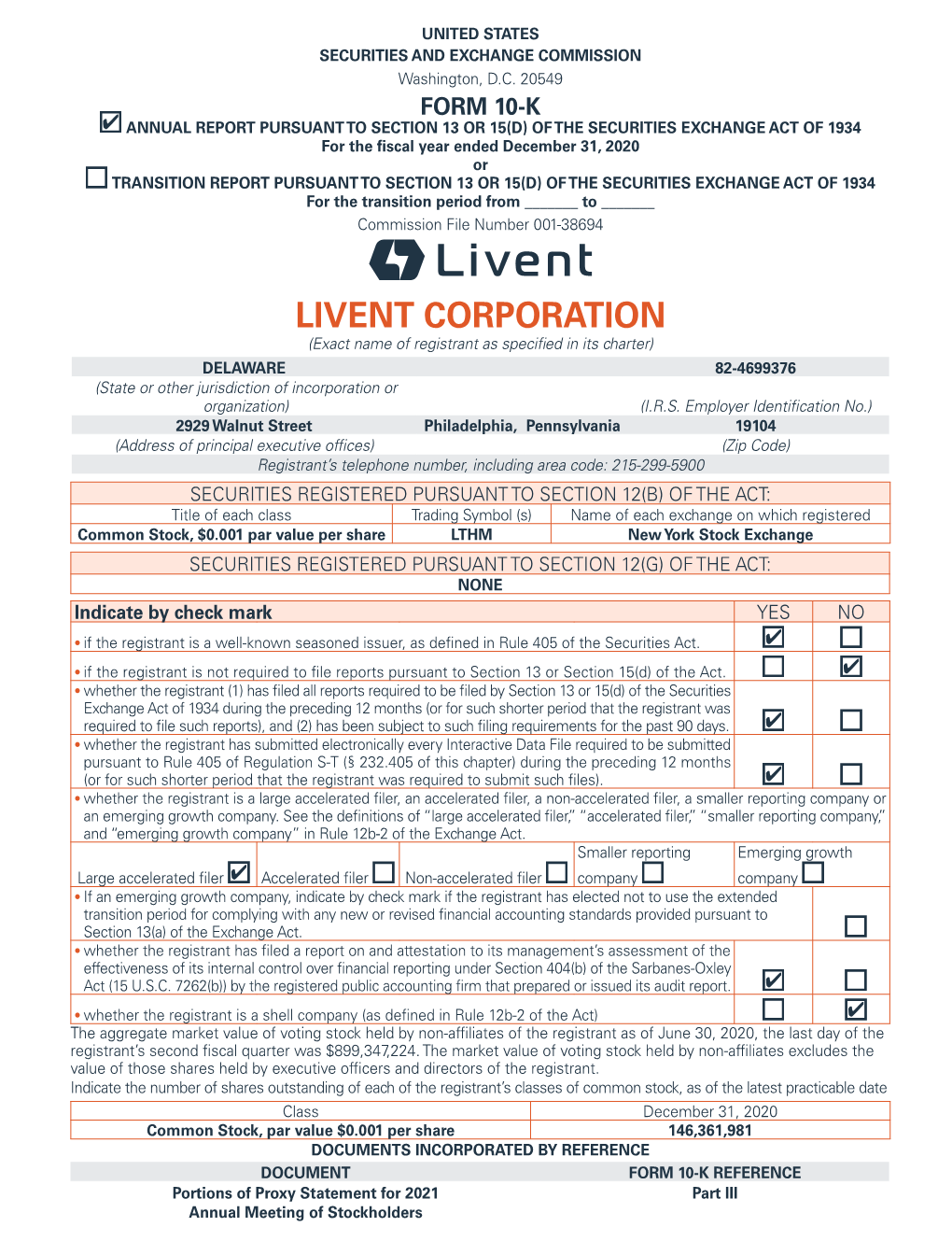LIVENT CORPORATION (Exact Name of Registrant As Specified in Its Charter) DELAWARE 82-4699376 (State Or Other Jurisdiction of Incorporation Or Organization) (I.R.S