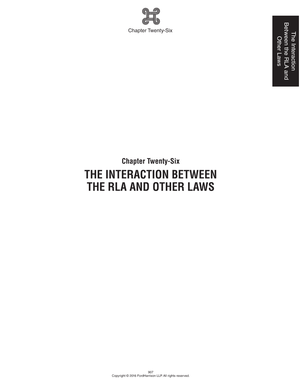 The Interaction Between the Rla and Other Laws