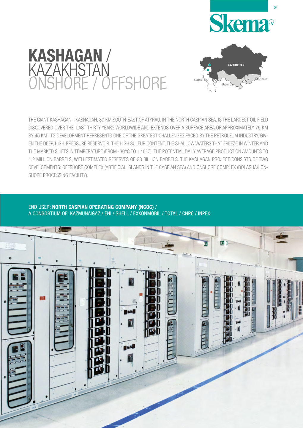 Kashagan / Kazakhstan Onshore / Offshore