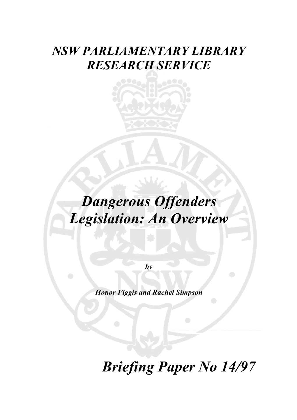 Dangerous Offenders Legislation: an Overview