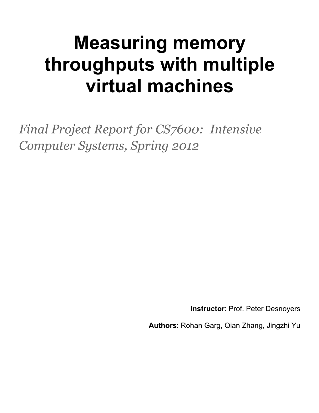 Measuring Memory Throughputs with Multiple Virtual Machines