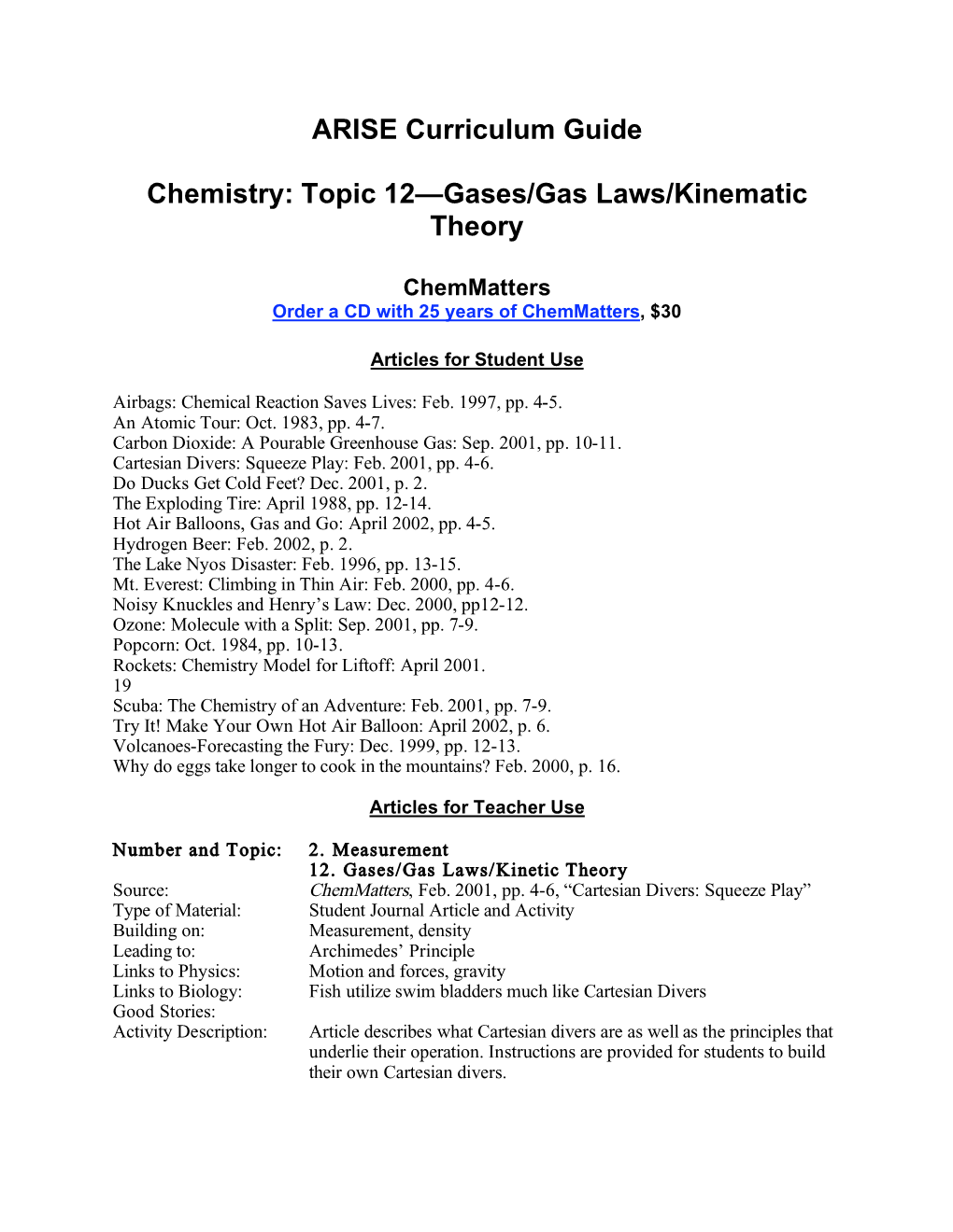 Gases, Gas Laws, and Kinetic Theory
