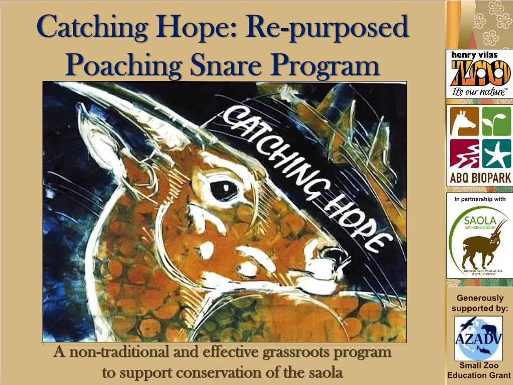 Catching Hope: Re-Purposed Poaching Snare Program