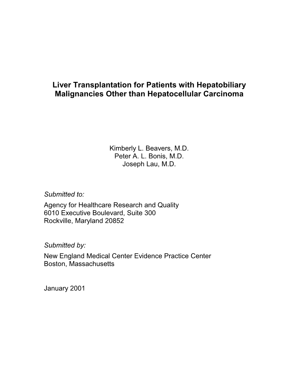 Liver Transplantation for Patients with Hepatobiliary Malignancies Other Than Hepatocellular Carcinoma