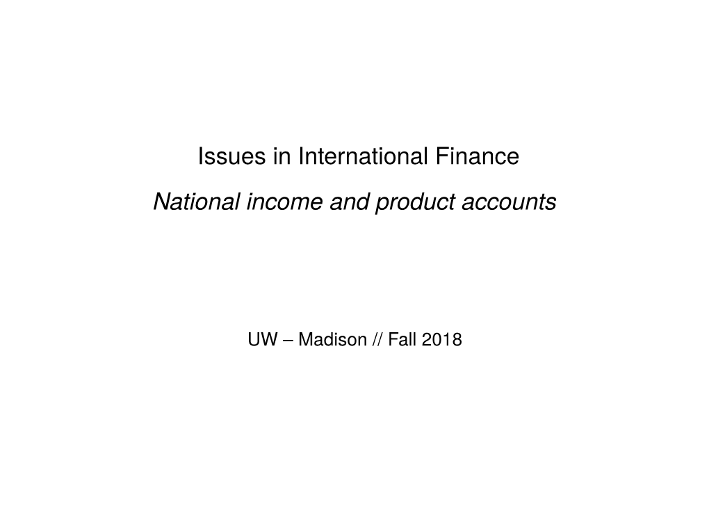 Issues in International Finance National Income and Product Accounts