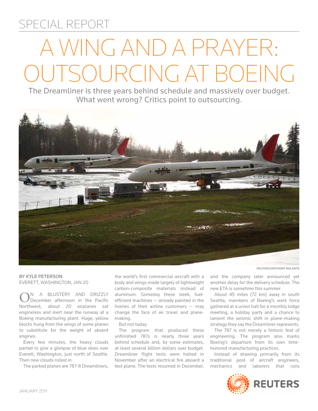 A Wing and a Prayer: Outsourcing at Boeing the Dreamliner Is Three Years Behind Schedule and Massively Over Budget