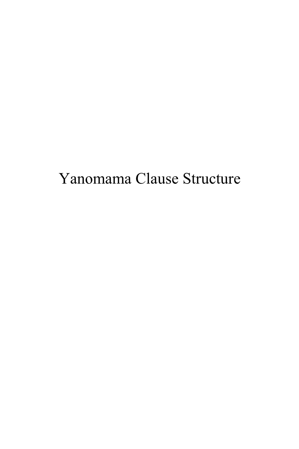 Yanomama Clause Structure