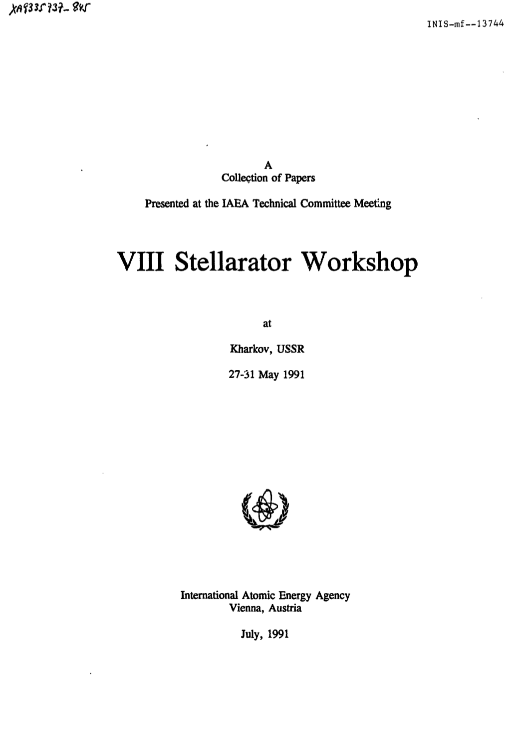 VIII Stellarator Workshop
