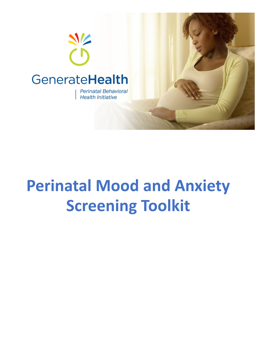 Perinatal Mood and Anxiety Screening Toolkit Executive Summary