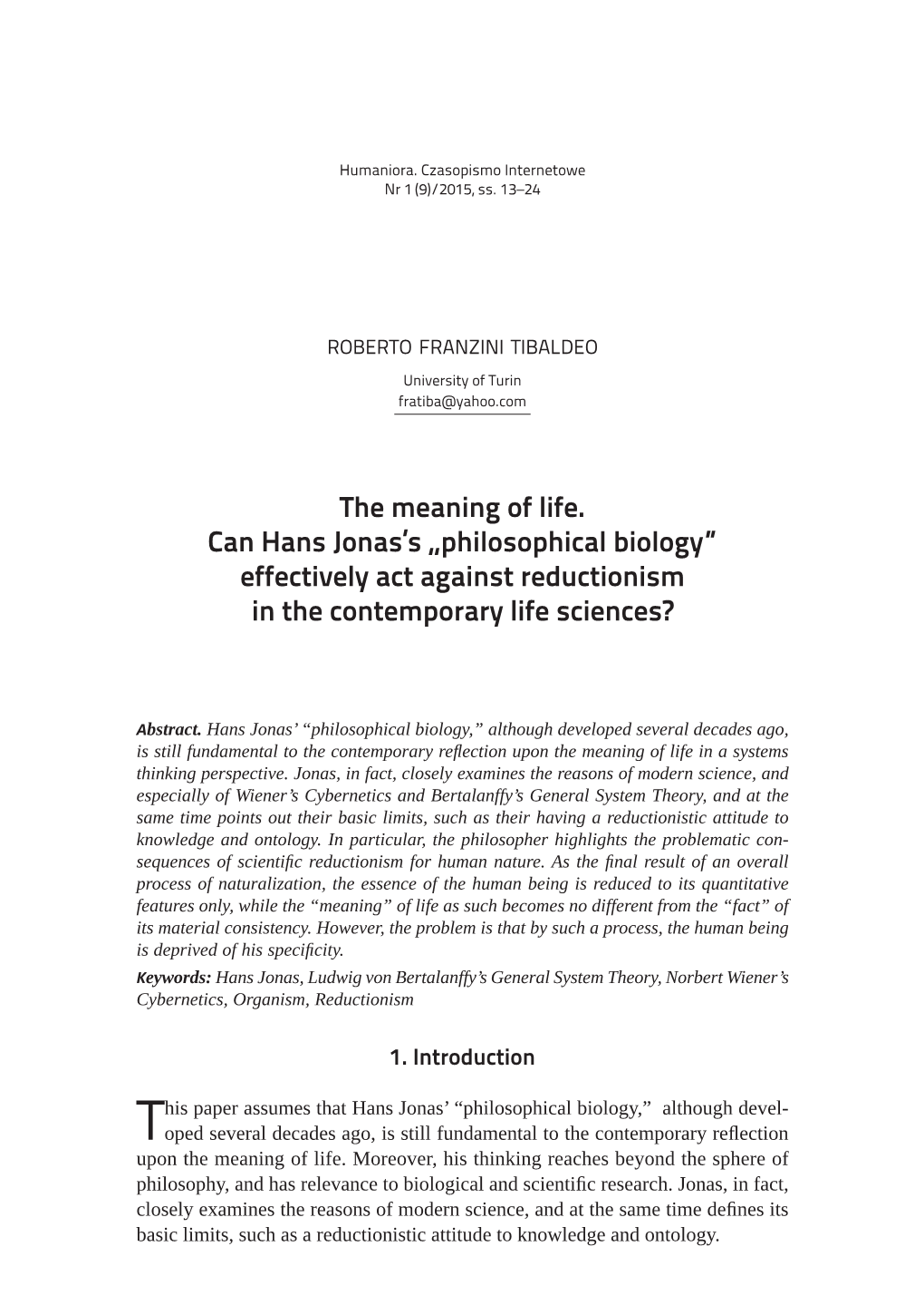 The Meaning of Life. Can Hans Jonas's „Philosophical Biology”