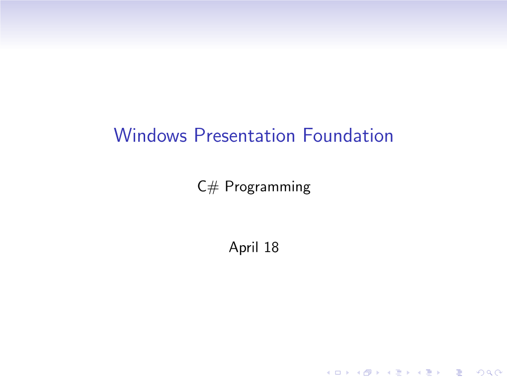 Windows Presentation Foundation