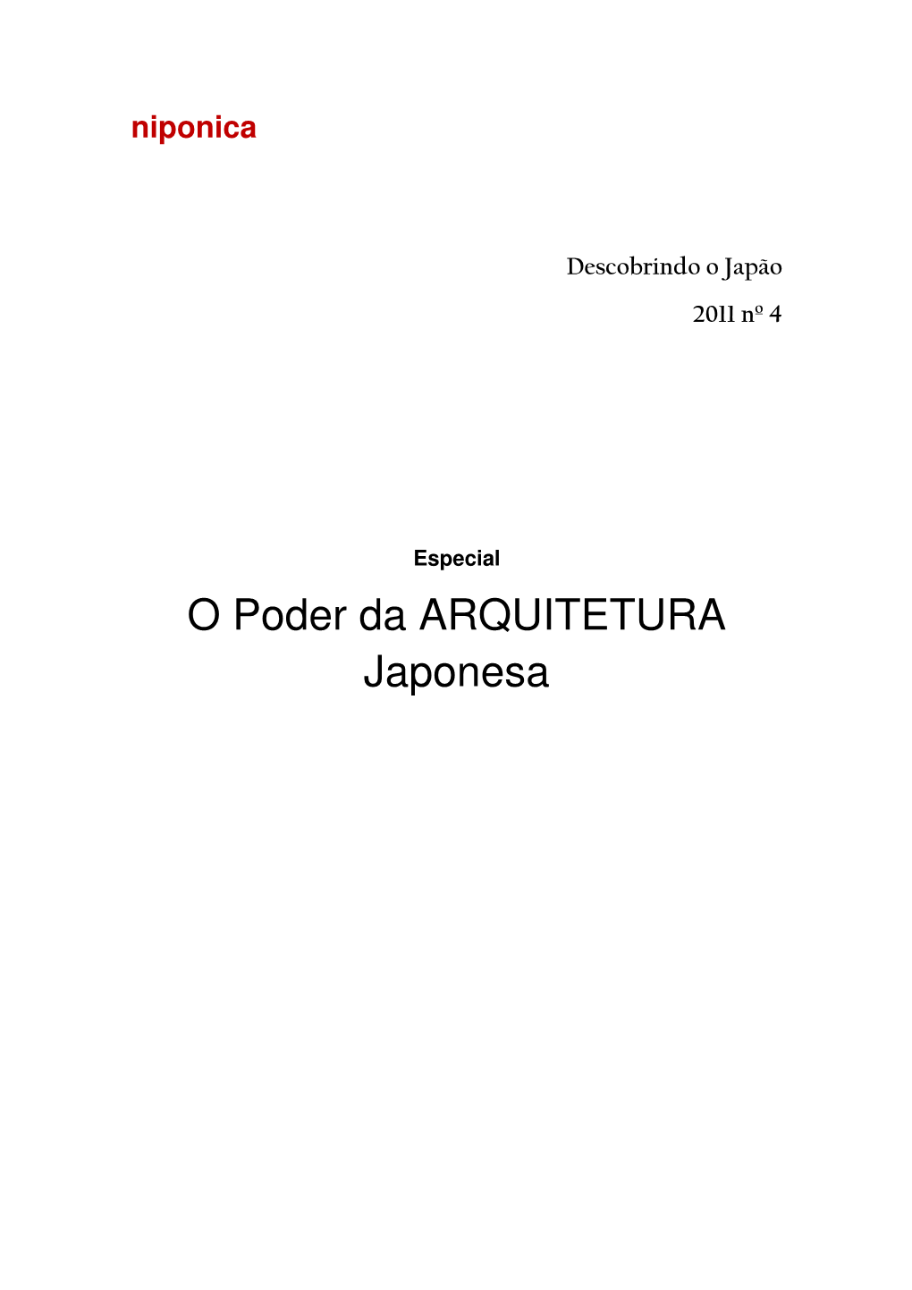 O Poder Da ARQUITETURA Japonesa