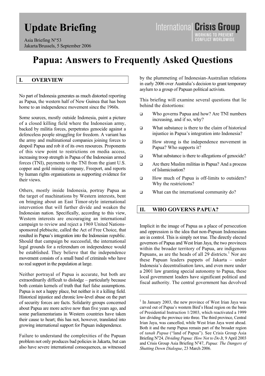 Papua: Answers to Frequently Asked Questions