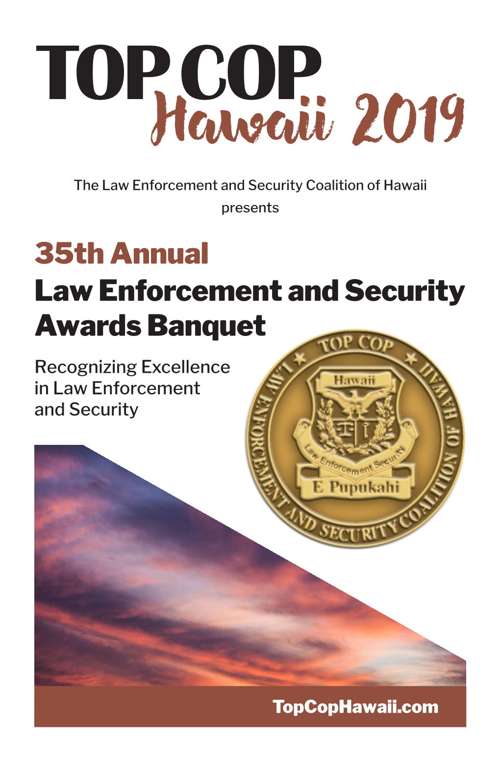 Law Enforcement and Security Awards Banquet Recognizing Excellence in Law Enforcement and Security