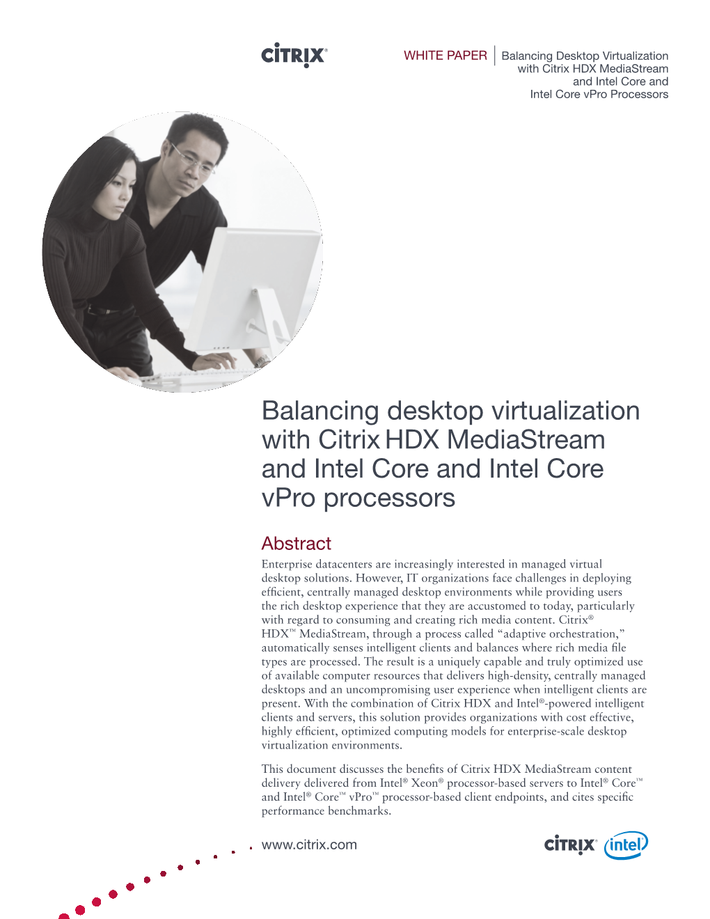 Balancing Desktop Virtualization with Citrixhdx Mediastream and Intel