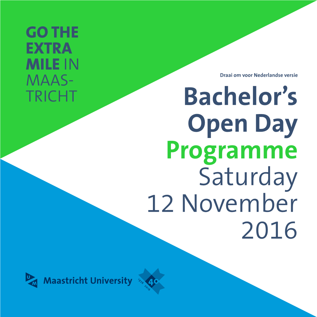Bachelor's Open Day Programme Saturday 12 November 2016
