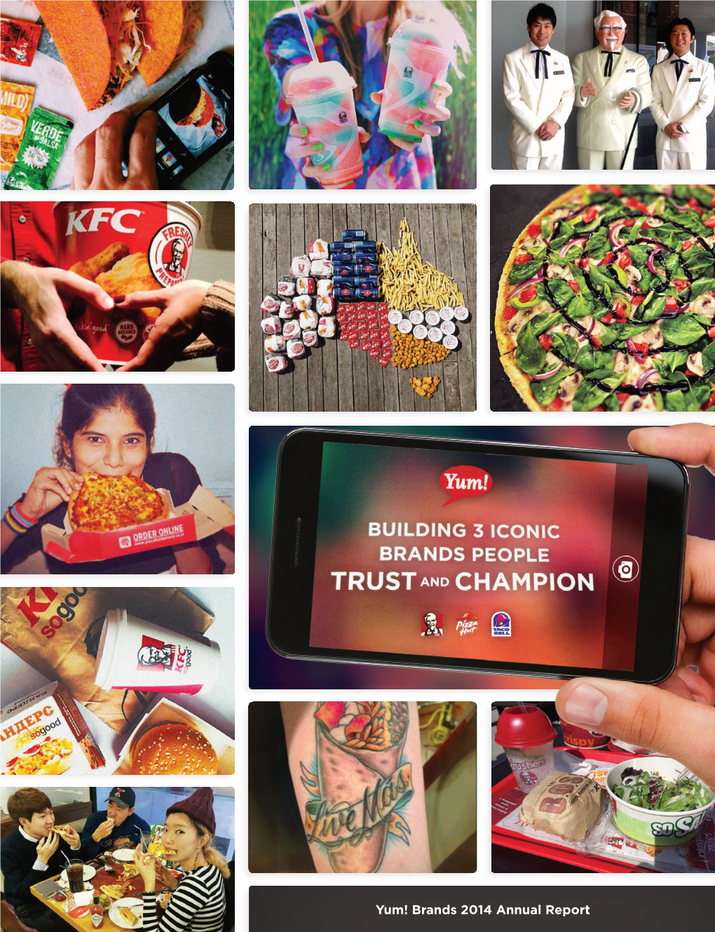 Yum! Brands 2014 Annual Report DEAR PARTNERS