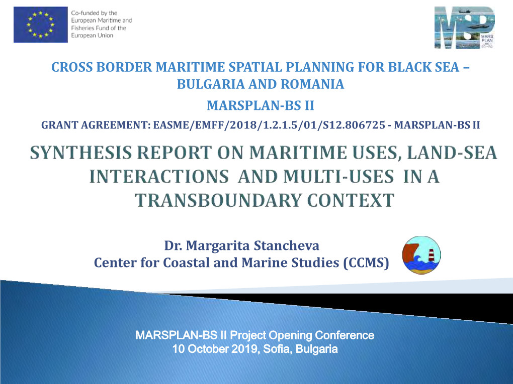 (Ccms) Cross Border Maritime Spatial Planning for Black